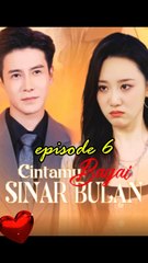 Cintamu Bagai Sinar Bulan Eps.6