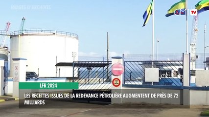 [#Reportage] LFR 2024 : les recettes de redevances pétrolières en hausse de 72 milliards