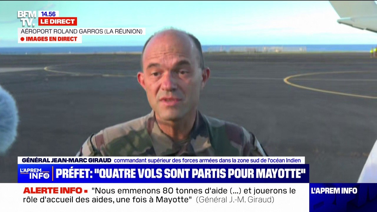 Mayotte: "Nous emmenons 80 tonnes d'aide", détaille le général Jean-Marc Giraud sur les moyens mis en place pour aider l'archipel