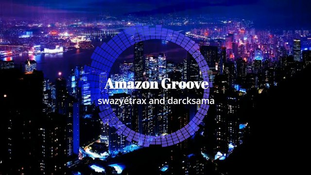 Amazon Groove swazyetrax oldskool house interpretation (Acid Techno,Electronic Music,Oldskool,Techno,relaxing,groove,city,House)