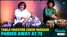 BREAKING: Renowned Tabla Maestro Zakir Hussain Passes Away At 73 in San Francisco | All About Him