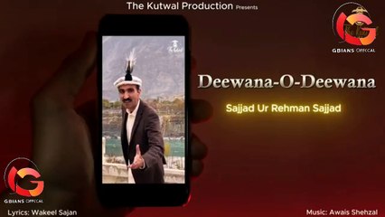 Deewana O Deewana || Sajjad Ur Rehman Sajjad || Wakeel Sajan || Shina New Song 2025 ||GBians official