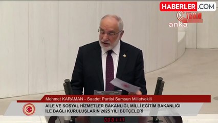 Saadet Partili Karaman: Zorunlu 12 yıllık eğitim kaldırılmalı