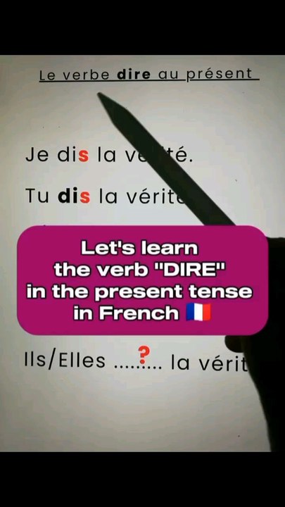 Let's learn the verb "DIRE" in the present tense in French🇨🇵|Improve your French with us😀