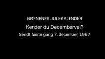 Kender du Decembervej? |S1|E7-24|1967| DRTV