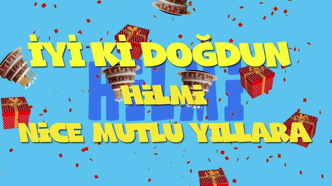 İyi ki doğdun HİLMİ  - İsme Özel Ankara Havası Doğum Günü Şarkısı (FULL VERSİYON) (REKLAMSIZ)