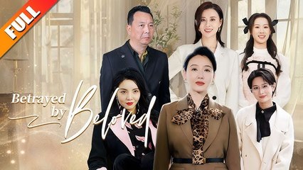 Betrayed by beloved (Chinese Drama English Subtitles ) | Netshot