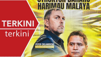 [TERKINI] Peter Cklamovski dilantik jurulatih baharu bermula 1 Januari