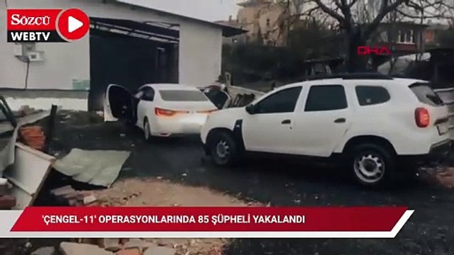 Jandarma tarafından düzenlenen 'ÇENGEL-11' operasyonlarında 85 şüpheli yakalandı