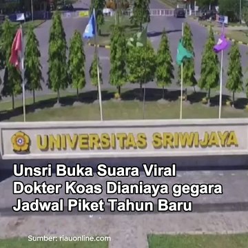 Unsri Buka Suara Viral Dokter Koas Dianiaya gegara Jadwal Piket Tahun Baru