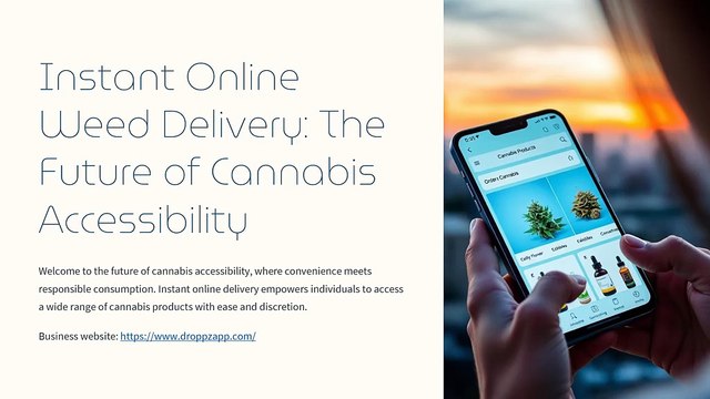 Instant-Online-Weed-Delivery-The-Future-of-Cannabis-Accessibility