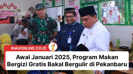 Awal Januari 2025, Program Makan Bergizi Gratis Bakal Bergulir di Pekanbaru