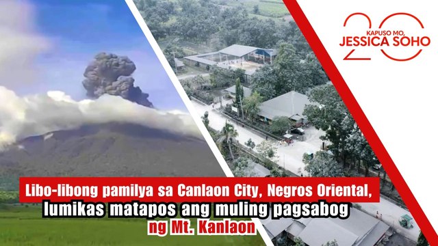 Daan-daang pamilya, lumikas matapos ang muling pagsabog ng Mt. Kanlaon | Kapuso Mo, Jessica Soho
