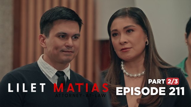 Lilet Matias, Attorney-At-Law: The evil duo is starting to become unstable! (Episode 211 - Part 2/3)