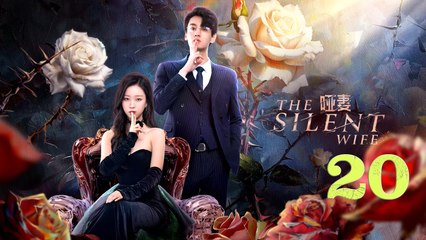The Silent Wife - Episode 20 (English Subtitle)