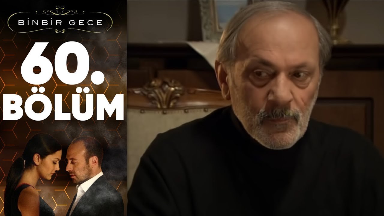 Binbir Gece - 60.Bölüm
