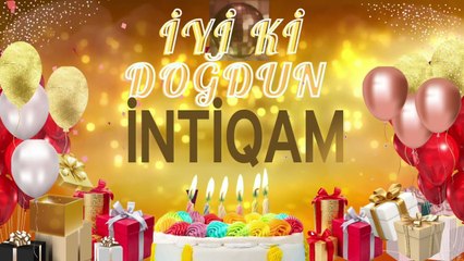 İNTİQAM – Ad Günün Mübarək İntiqam