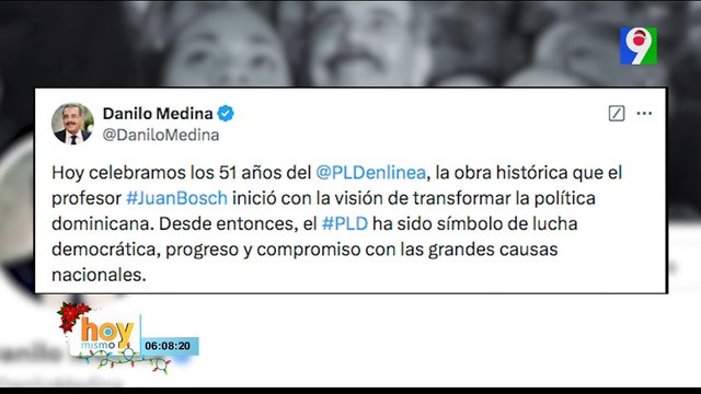 Danilo Medina celebra los 51 años del PLD tirándole al Gobierno de Abinader | Hoy Mismo