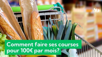 Comment faire ses courses pour 100€ par mois?