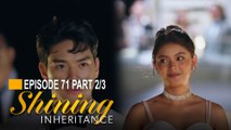 Shining Inheritance: Inna’s shines as bright as her success! (Episode 71 - Part 2/3)