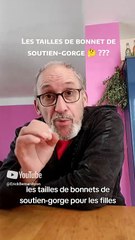 Les tailles des soutiens-gorge. Comment ca marche ??