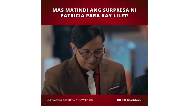 Lilet Matias, Attorney-at-Law: Mas matindi ang surpresa ni Patricia para kay Lilet! (Episode 209)