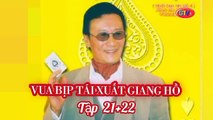 Tập 21 ; 22 | Vua Bịp Tái Xuất Giang Hồ - Nhất Đen Nhì Đỏ 4 (1994) Lồng Tiếng