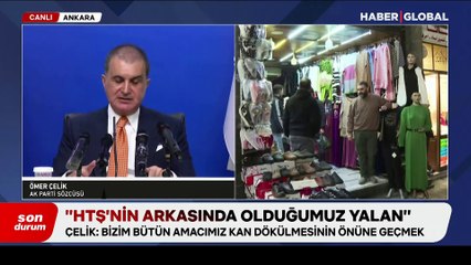 AK Parti Sözcüsü Ömer Çelik'ten 'HTŞ' açıklaması: Suriye halkının meşru kabul ettiği güçler bizim için de meşrudur