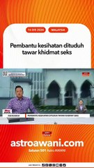 Pembantu kesihatan dituduh tawar khidmat seks
