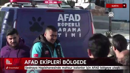 Sednaya Hapishanesinde mahsur kalanlar için AFAD bölgeye ulaştı