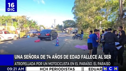 ¡Lamentable! Septuagenaria perece embestida por moto en El Paraíso