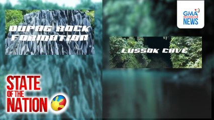 State of the Nation: (Part 3) G! Sa rock formations at underground river ng Apayao; Atbp.
