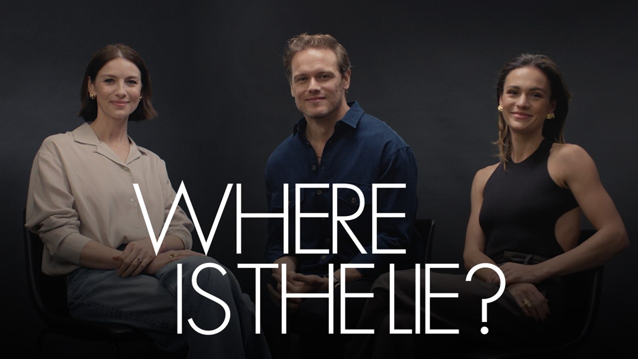 Sam Heughan, Caitriona Balfe & Sophie Skelton Take Turns in the Hot Seat | Where Is The Lie? | ELLE