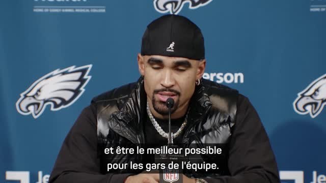 Eagles - Hurts : Je veux juste être le meilleur possible pour les gars de l'équipe