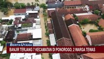 Banjir Terjang 7 Kecamatan di Ponorogo, 2 Warga Tewas