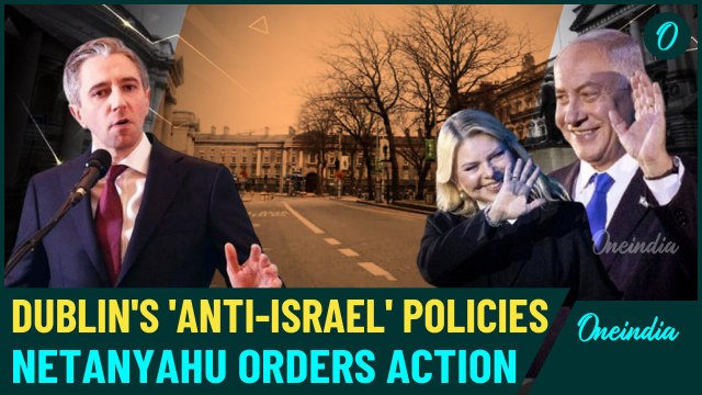 Israel Announces Closure of Embassy in Ireland Over Growing Diplomatic Tensions