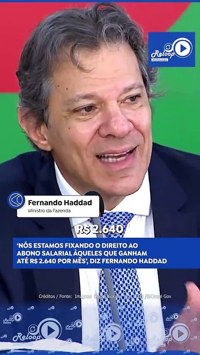 HADDAD EXPLICA COMO FICARÁ O ABONO SALARIAL