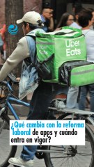 ¿Qué cambia con la reforma laboral de apps y cuándo entra en vigor?