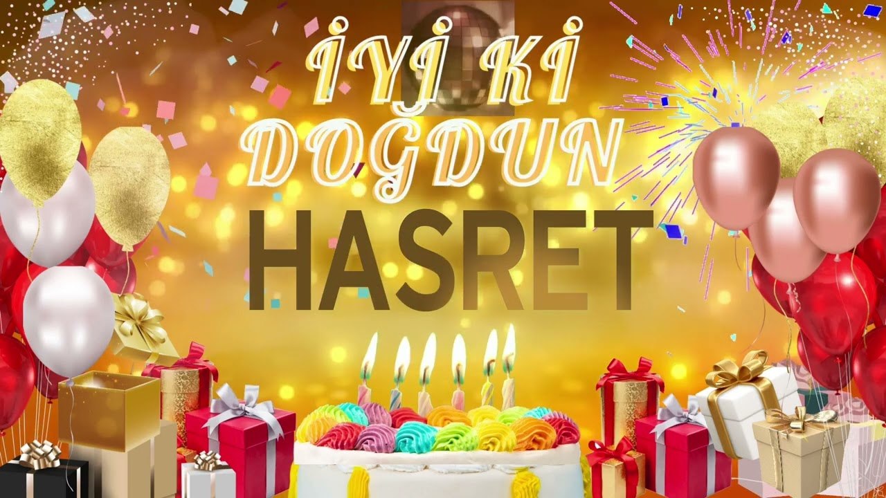 HASRET - Doğum Günün Kutlu Olsun Hasret