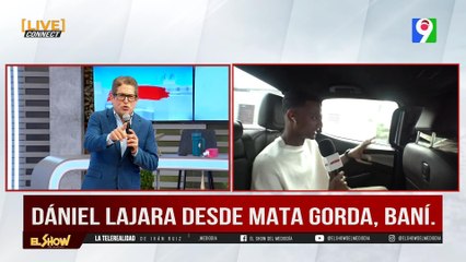 Daniel Lajara da seguimiento a Muerte de agente del Dicrim | El Show del Mediodía