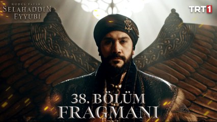 Kudüs Fatihi Selahaddin Eyyubi 38. Bölüm Fragmanı
