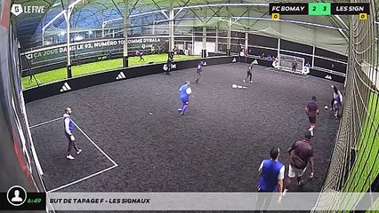 But de Tapage F - Les Signaux