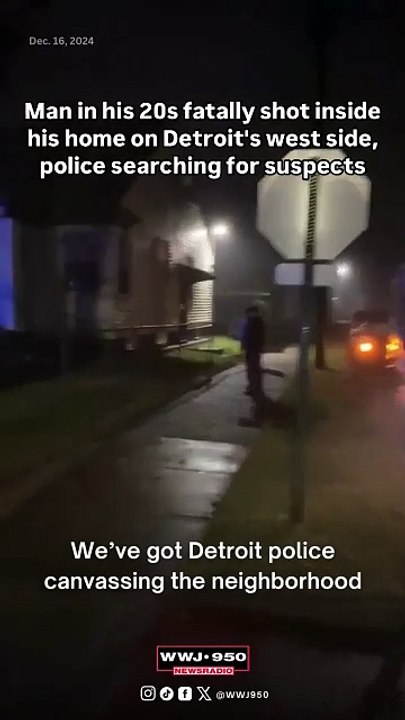 Police canvass Detroit neighborhood after man is fatally shot at home