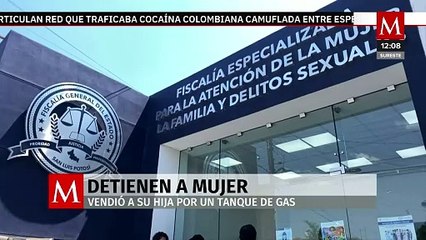 Madre vende a su hija por un tanque de gas en SLP