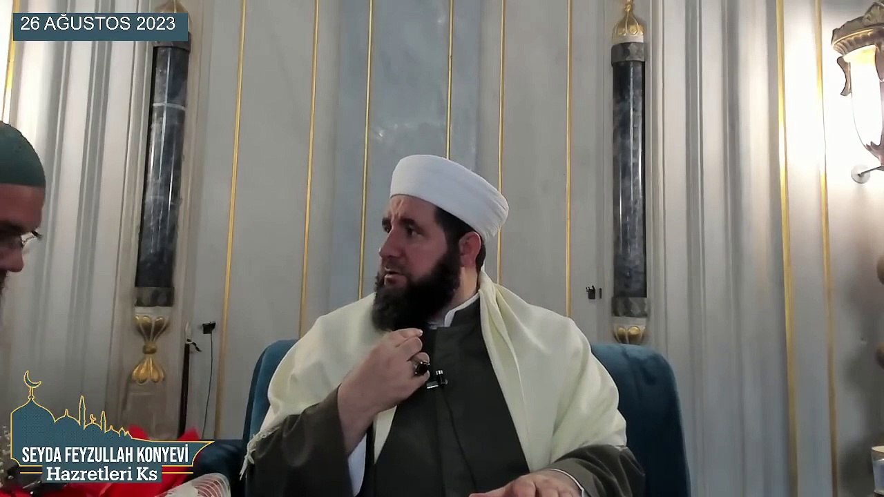 Seyda Feyzullah Konyevi Hazretleri Ks- 26 Ağustos 2023 Cumartesi Sohbeti
