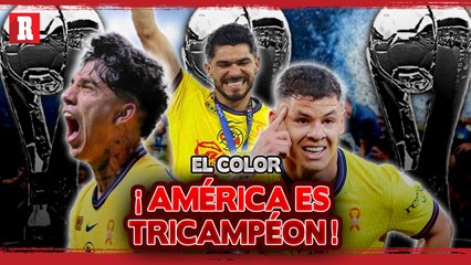 ¡AMÉRICA TRICAMPEÓN, HISTÓRICO! | Color Final América vs Rayados