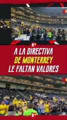 A la DIRECTIVA de MONTERREY le faltan VALORES