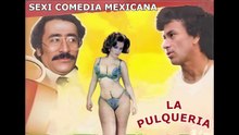 La Pulqueria  1  ( Alfonso Zayas/Jorge Rivero -- Cine Comedia Mexicana En HD Latino