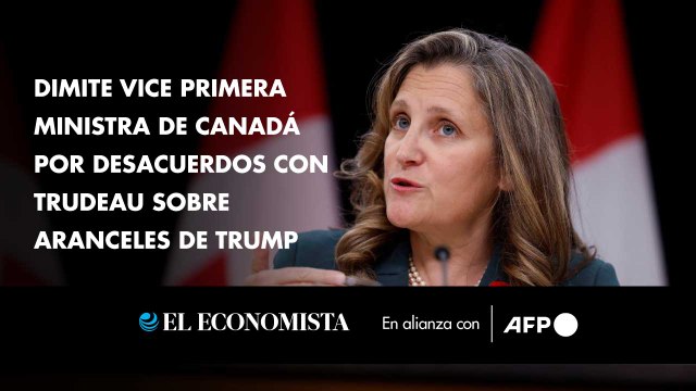 Dimite vice primera ministra de Canadá por desacuerdos con Trudeau sobre aranceles de Trump