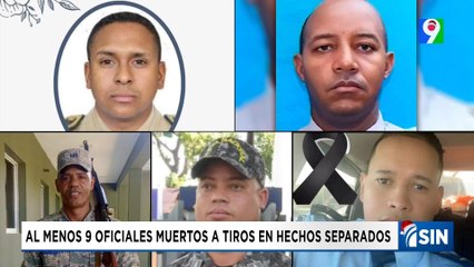 En lo que va de diciembre 9 oficiales muertos en distintos hechos | Emisión Estelar SIN